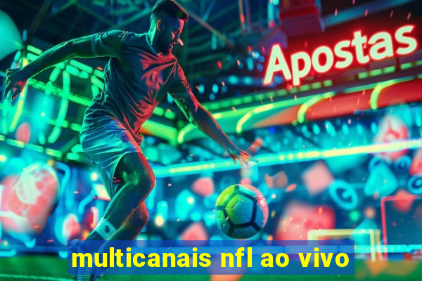 multicanais nfl ao vivo